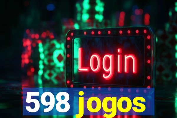 598 jogos